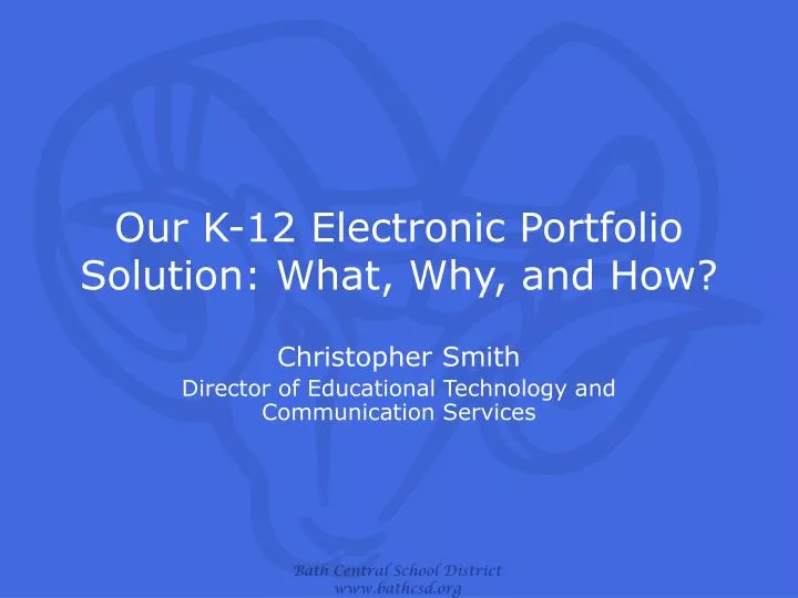 our k 12 electronic portfolio solution what why and how
