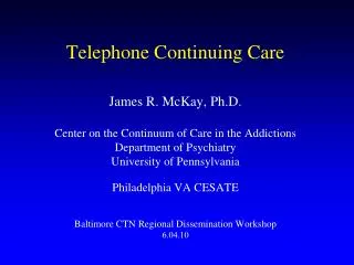 Telephone Continuing Care