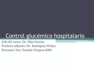 Control glucémico hospitalario