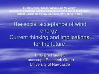 The social acceptance of wind energy: Current thinking and implications for the future