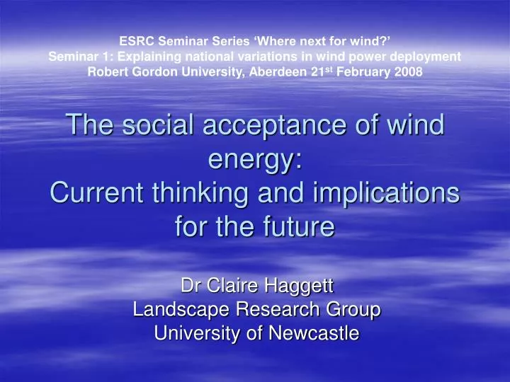 the social acceptance of wind energy current thinking and implications for the future