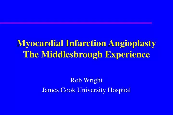 myocardial infarction angioplasty the middlesbrough experience