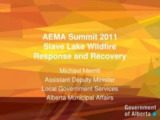 AEMA Summit 2011 Slave Lake Wildfire Response and Recovery