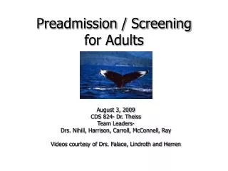 Preadmission / Screening for Adults
