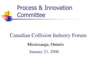 Process &amp; Innovation Committee