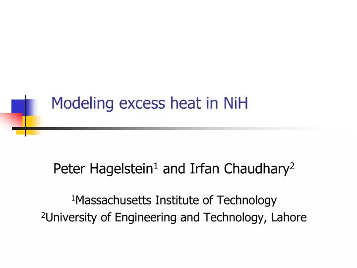 modeling excess heat in nih