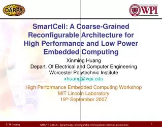 SmartCell: A Coarse-Grained Reconfigurable Architecture for High Performance and Low Power Embedded Computing