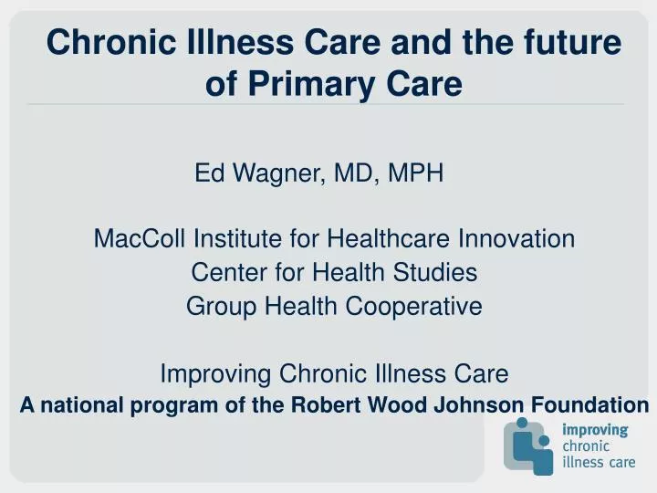 chronic illness care and the future of primary care