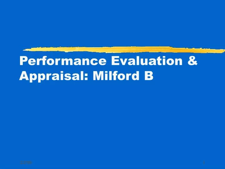 performance evaluation appraisal milford b