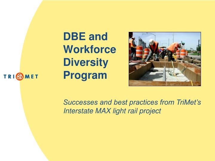 dbe and workforce diversity program