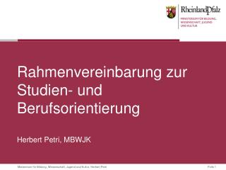 Rahmenvereinbarung zur Studien- und Berufsorientierung Herbert Petri, MBWJK