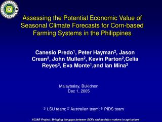 Assessing the Potential Economic Value of Seasonal Climate Forecasts for Corn-based Farming Systems in the Philippines