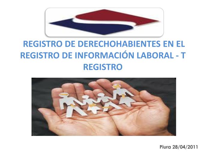registro de derechohabientes en el registro de informaci n laboral t registro