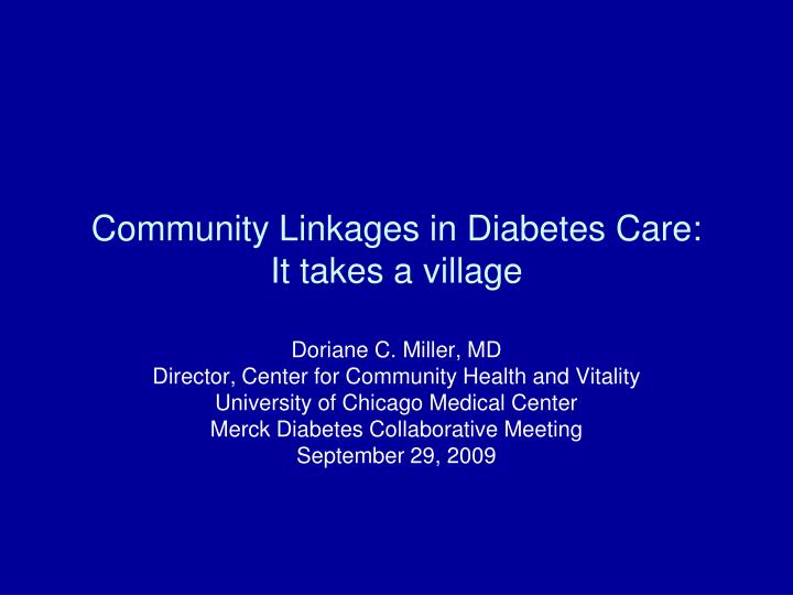community linkages in diabetes care it takes a village