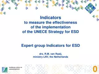 Objectives : Ensure that policy, regulatory and operational frameworks support ESD Promotion SD through formal, non-form