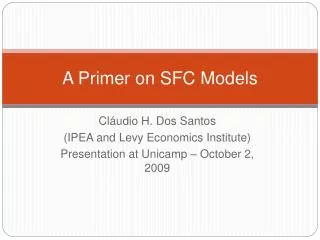 A Primer on SFC Models