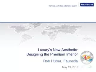Luxury’s New Aesthetic: Designing the Premium Interior
