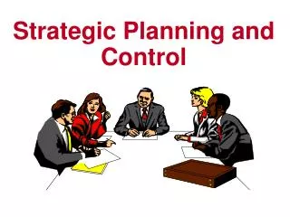 Strategic Planning and Control