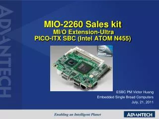 MIO-2260 Sales kit MI/O Extension-Ultra PICO-ITX SBC (Intel ATOM N455)