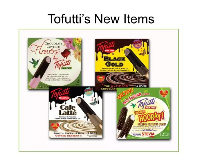 tofutti s new items