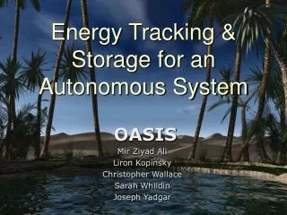 Energy Tracking &amp; Storage for an Autonomous System