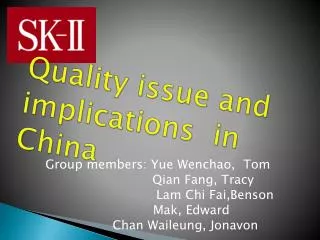 Quality issue and implications in China