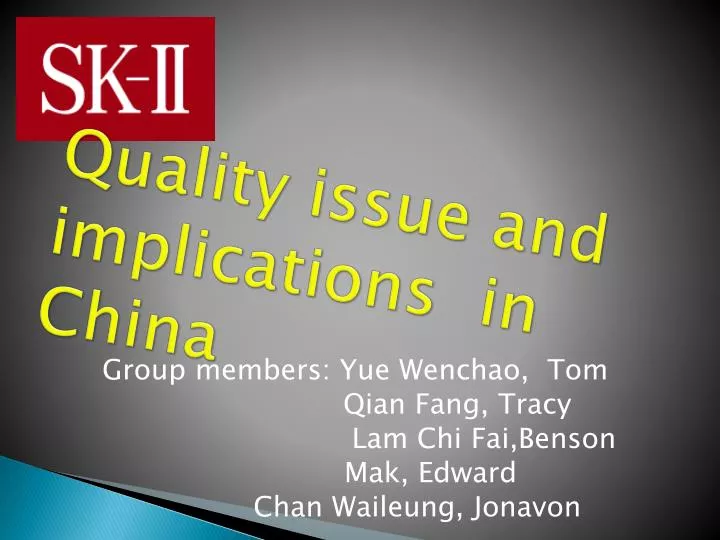quality issue and implications in china