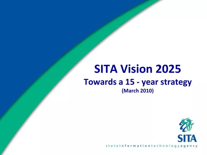 sita vision 2025 towards a 15 year strategy march 2010