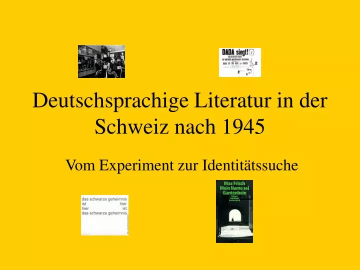 deutschsprachige literatur in der schweiz nach 1945