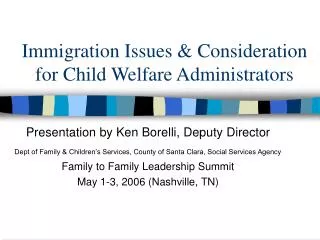 Immigration Issues &amp; Consideration for Child Welfare Administrators