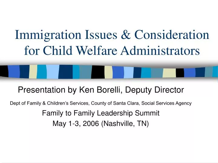 immigration issues consideration for child welfare administrators