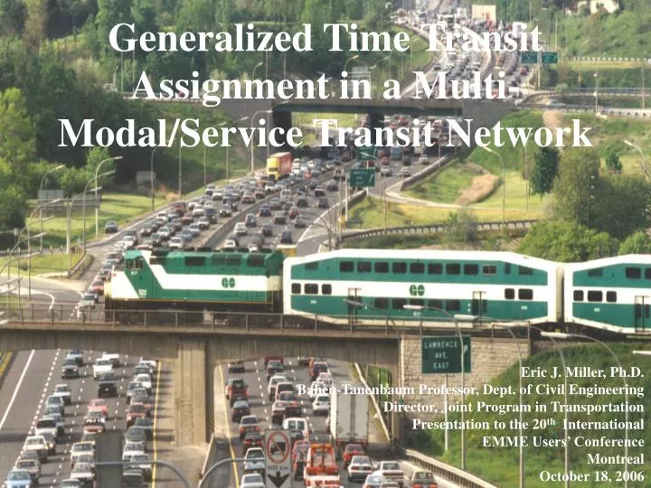 generalized time transit assignment in a multi modal service transit network