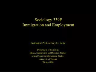 Sociology 339F Immigration and Employment