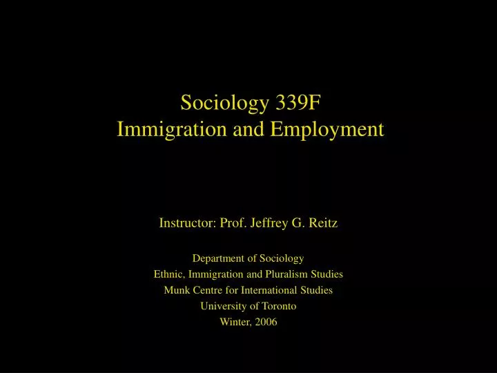 sociology 339f immigration and employment