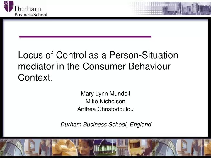 locus of control as a person situation mediator in the consumer behaviour context