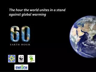 The hour the world unites in a stand against global warming