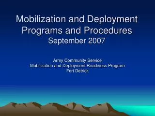 Mobilization and Deployment Programs and Procedures September 2007