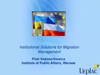 Institutional Solutions for Migration Management