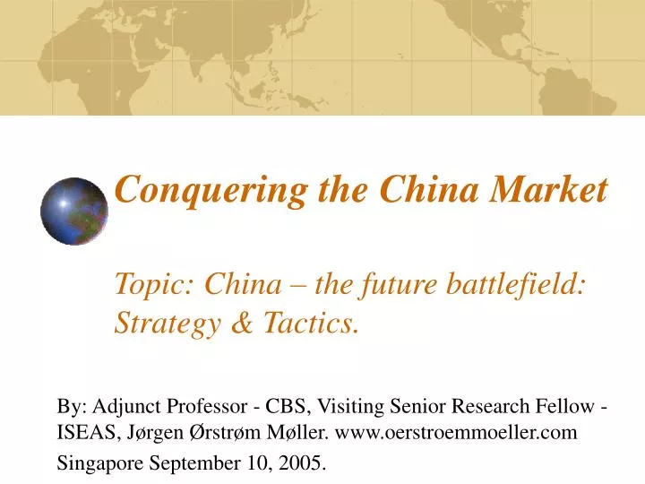 conquering the china market topic china the future battlefield strategy tactics