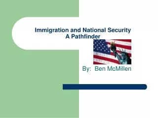 Immigration and National Security A Pathfinder