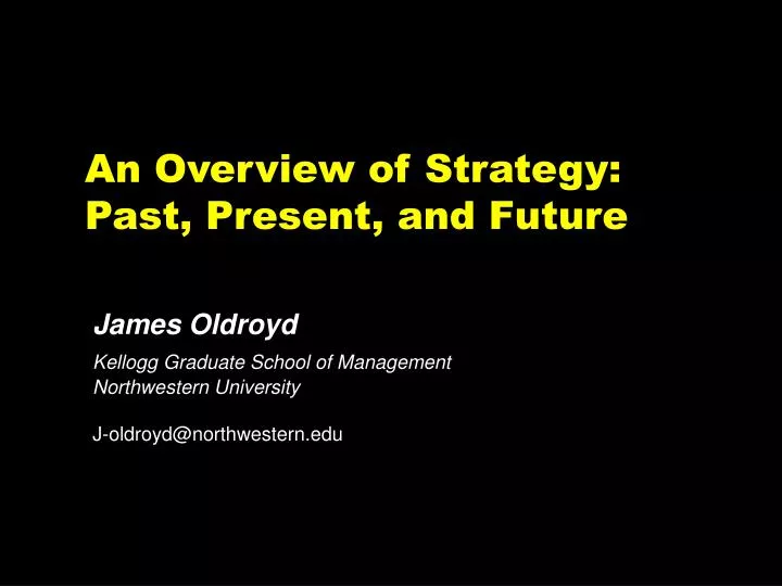 an overview of strategy past present and future