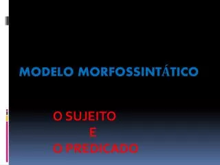Modelo Morfossintático