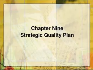 Chapter Nine Strategic Quality Plan