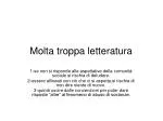 Molta troppa letteratura - slide 1