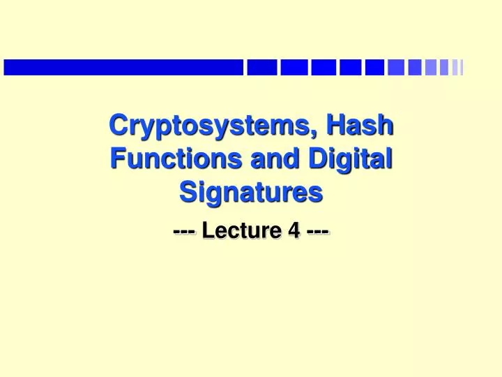 cryptosystems hash functions and digital signatures