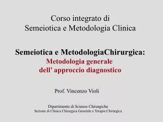 Corso integrato di Semeiotica e Metodologia Clinica