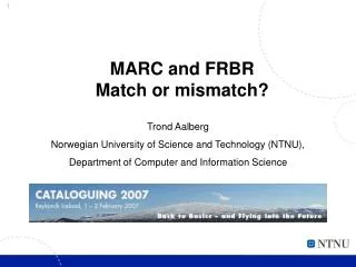 MARC and FRBR Match or mismatch?