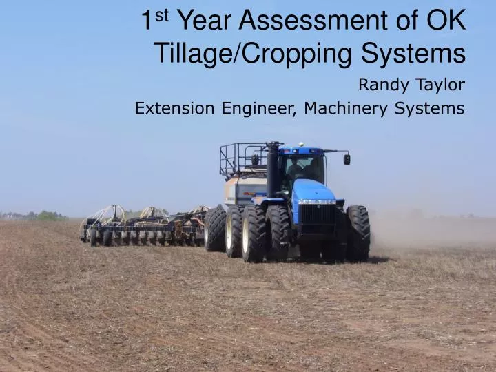 1 st year assessment of ok tillage cropping systems