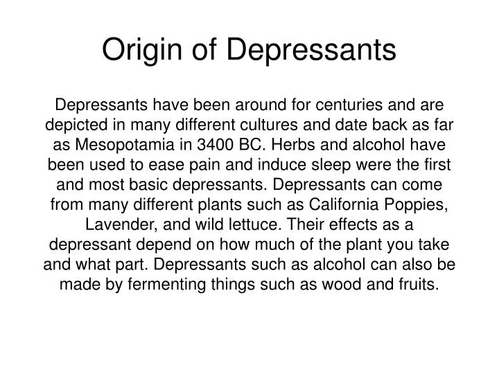 origin of depressants