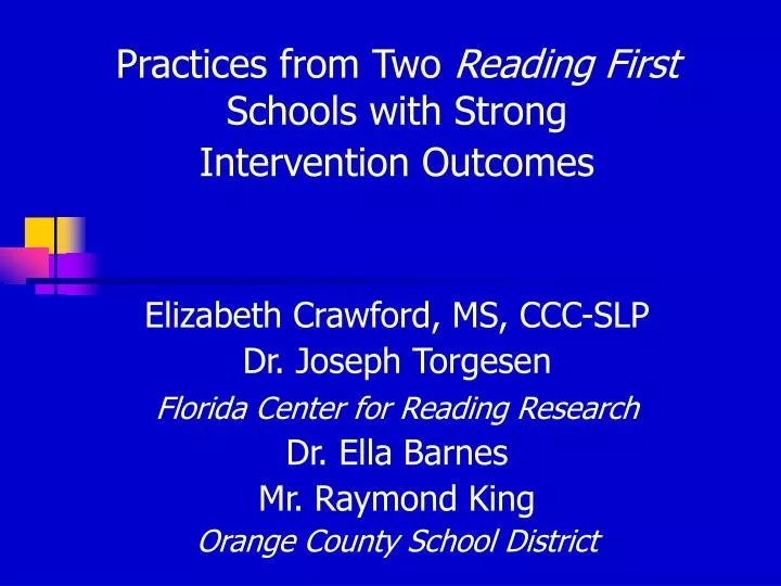 practices from two reading first schools with strong intervention outcomes